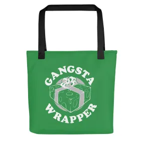 Gangsta Wrapper Tote Bag